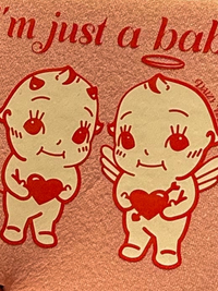 I'm Just A Baby Shirt